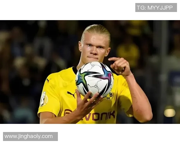 哈兰德：从新星到巨星的成长之路与未来展望